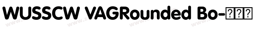 WUSSCW VAGRounded Bo字体转换 WUSSCW VAGRounded Bo字体转换